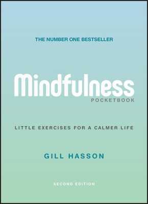 Mindfulness Pocketbook – Little Exercises for a Calmer Life, 2nd Edition