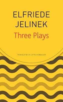 Three Plays – Rechnitz, The Merchant's Contracts, Charges (The Supplicants)
