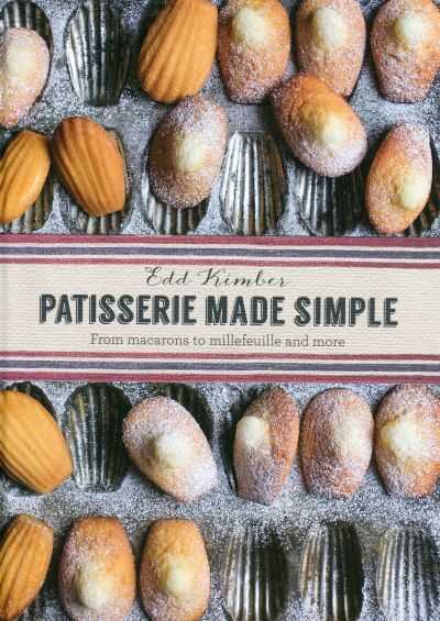 Patisserie Made Simple