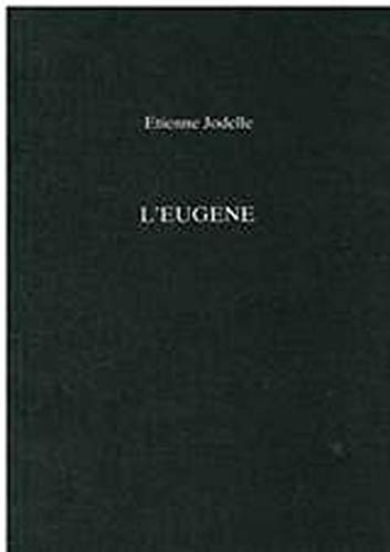 L'Eugene — Étienne Jodelle