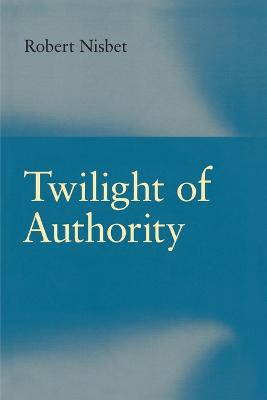 Twilight of Authority