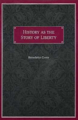 History as the Story of Liberty