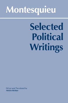Montesquieu: Selected Political Writings