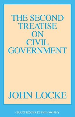 The Second Treatise on Civil Government