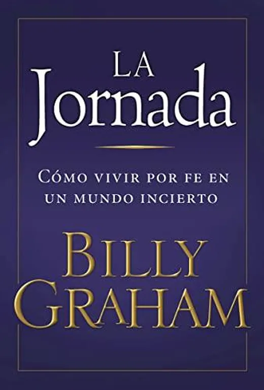 jornada: How to Live by Faith in an Uncertain World: Cómo vivir por fe en un mundo incierto