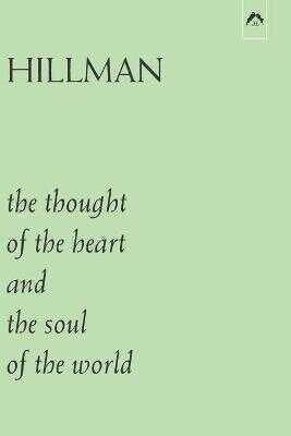 Thought of the Heart and the Soul of the World