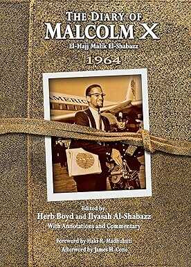 The Diary of Malcolm X: El-Hajj Malik El-Shabazz, 1964