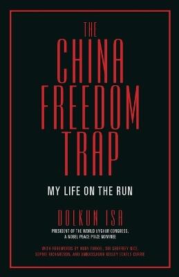 The China Freedom Trap
