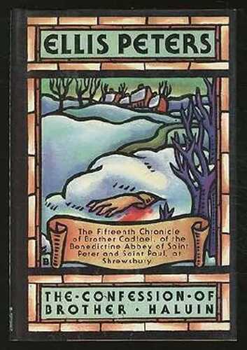 The Confession of Brother Haluin (Brother Cadfael Mysteries, No. 15)