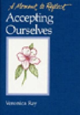 Accepting Ourselves