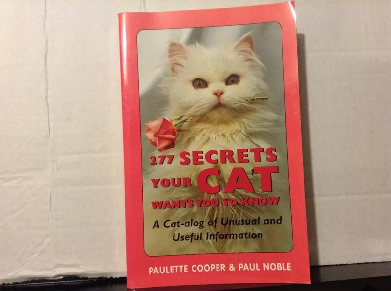277 Secrets Your Cat Wants You to Know