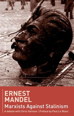 Marxists against Stalinism