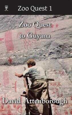Zoo Quest to Guyana