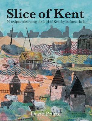 Slice of Kent Cookbook