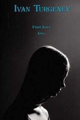 First Love & Asya