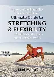 Ultimate Guide to Stretching & Flexibility