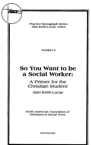 So You Want to Be a Social Worker (Number 2)