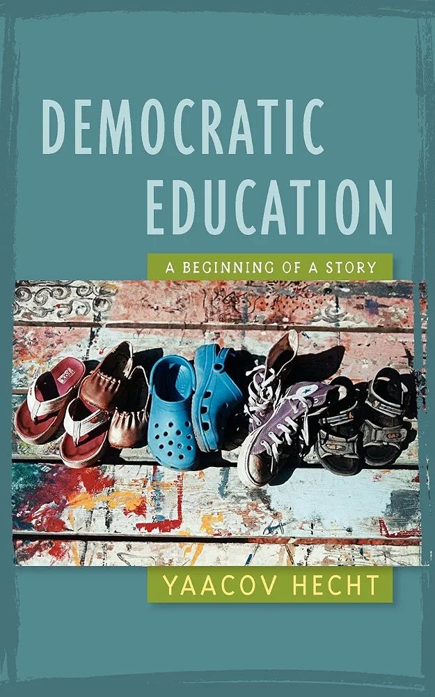 Democratic Education — Yaacov Hecht