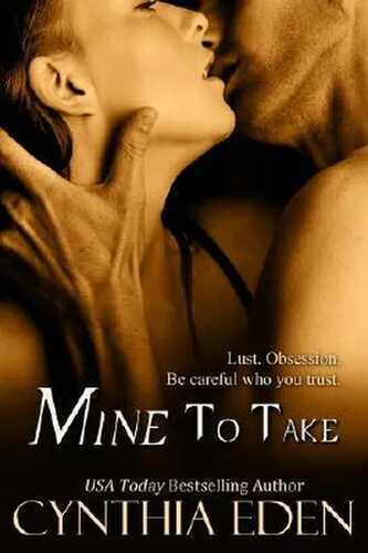 Mine To Take (Mine - Romantic Suspense)