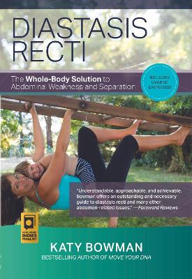 Diastasis Recti: Whole–Body Solution