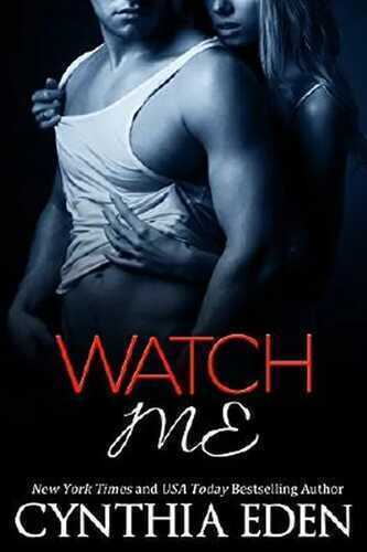 Watch Me (Dark Obsession Book 1)