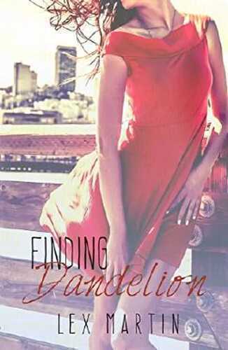 Finding Dandelion (Dearest Series)