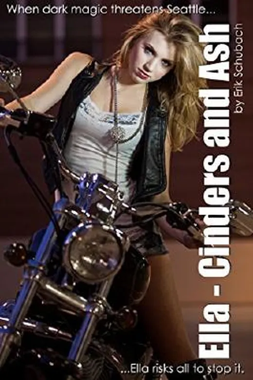 Ella: Cinders and Ash (Urban Fairytales Book 3)
