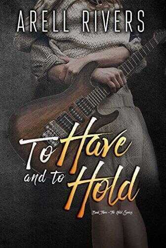 To Have and to Hold