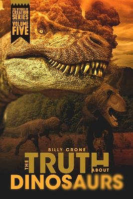 Truth About Dinosaurs