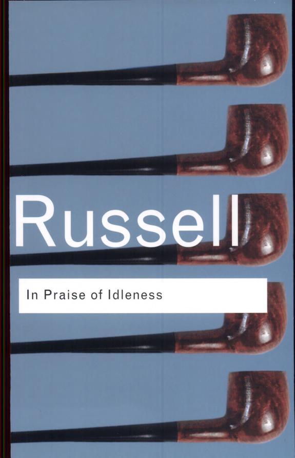 In Praise of Idleness