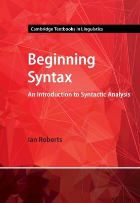Beginning Syntax — Ian Roberts