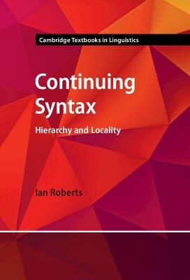 Continuing Syntax — Ian Roberts
