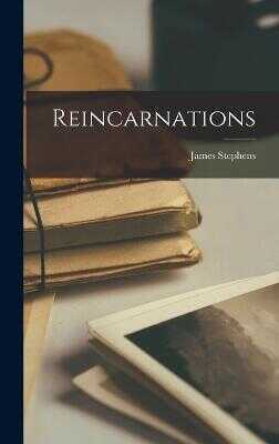 Reincarnations