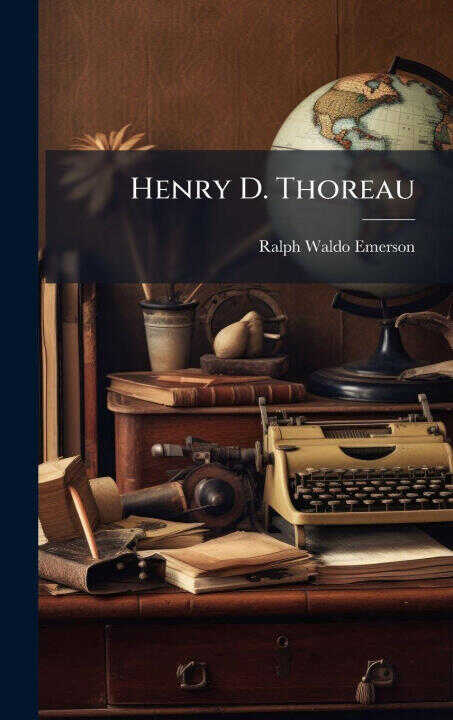Henry D. Thoreau