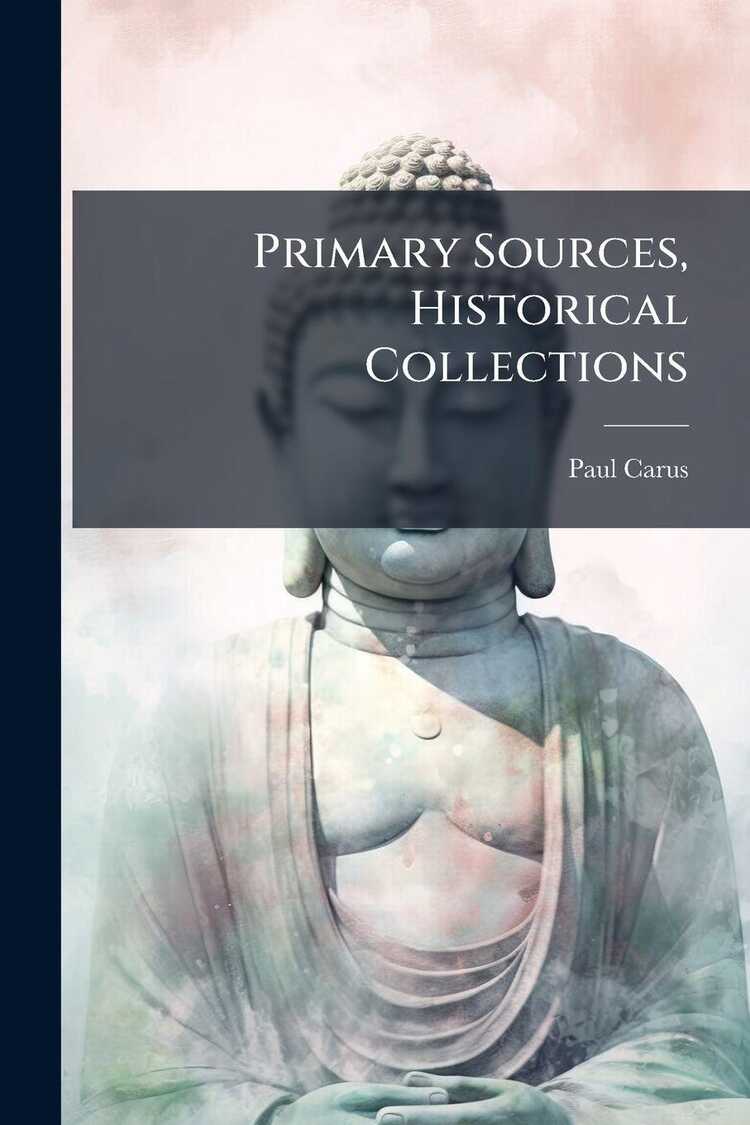 Primary Sources, Historical Collections