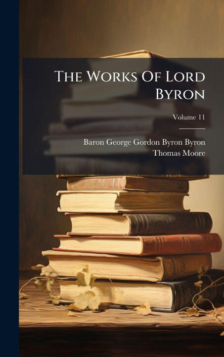 The Works Of Lord Byron