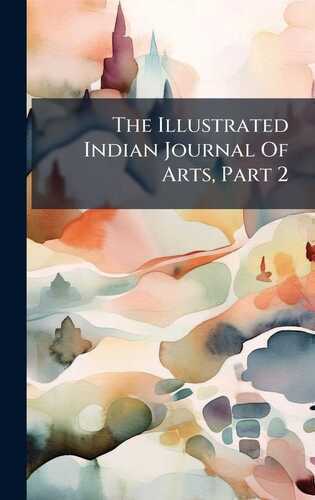 The Illustrated Indian Journal Of Arts, Part 2