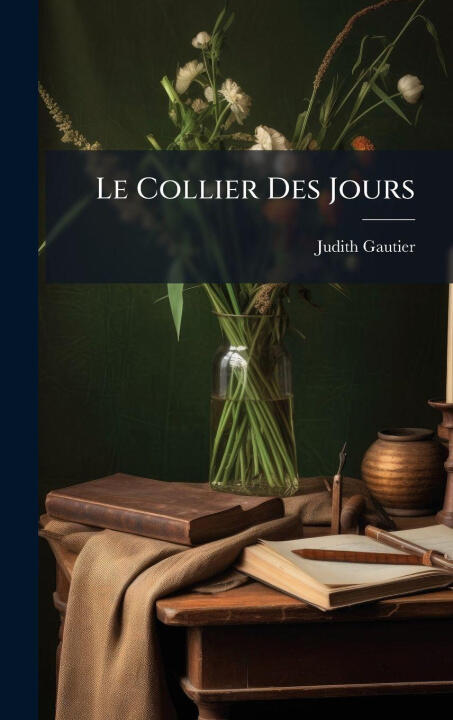 Le Collier Des Jours