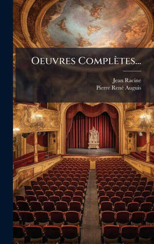 Oeuvres Complètes...