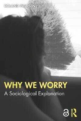 Why We Worry