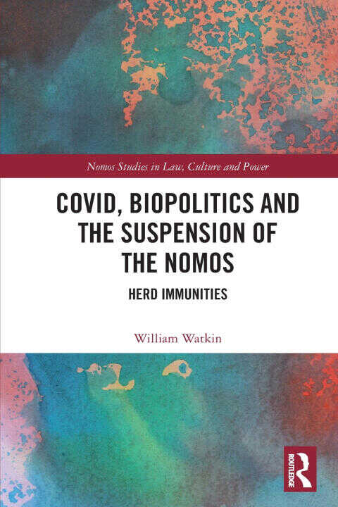 Covid, Biopolitics and the Suspension of the Nomos