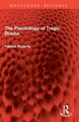 Psychology of Tragic Drama