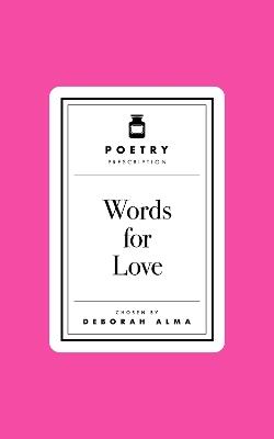 Poetry Prescription: Words for Love