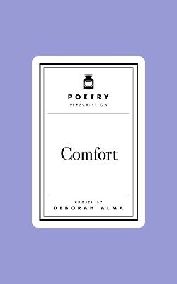 Poetry Prescription:  Comfort