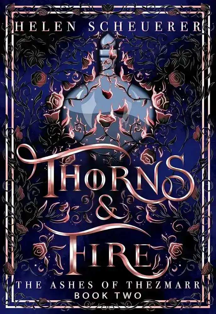 Thorns & Fire