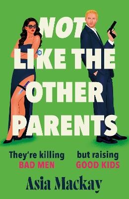 Not Like the Other Parents