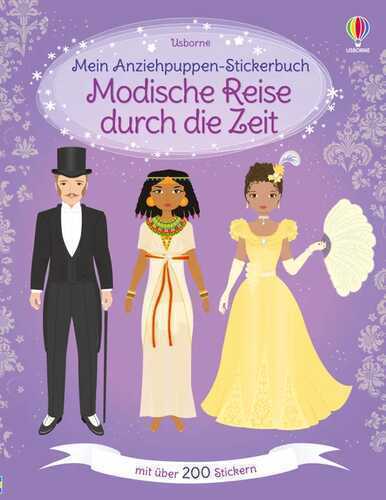 Mein Anziehpuppen-Stickerbuch: Modische Reise durch die Zeit