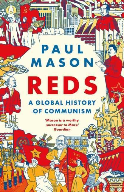 Reds: A Global History of Communism