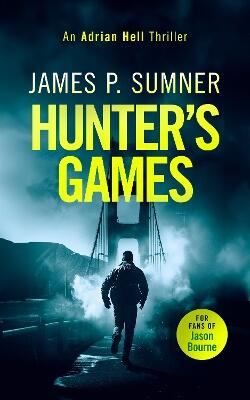 Hunter's Games — James P. Sumner