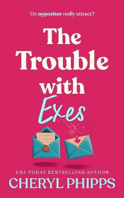 The Trouble with Exes